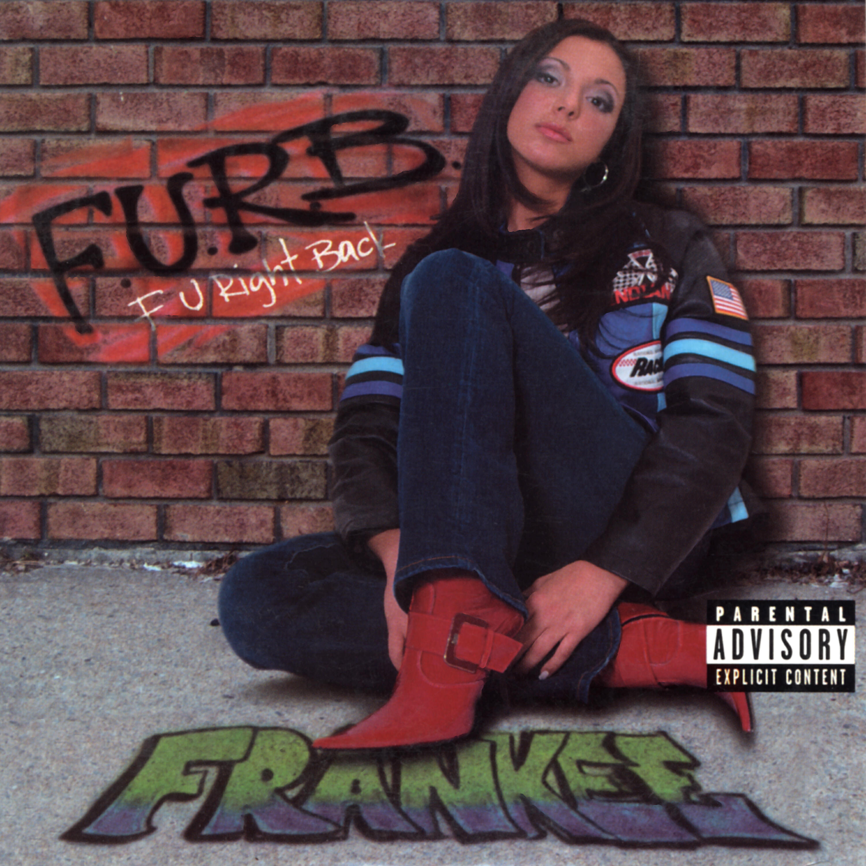 Релиз F.U.R.B. (F U Right Back)