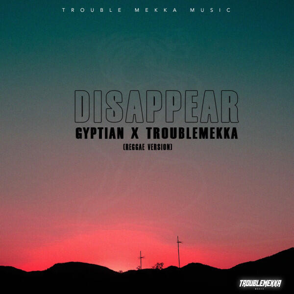 Релиз Disappear (Reggae Version)