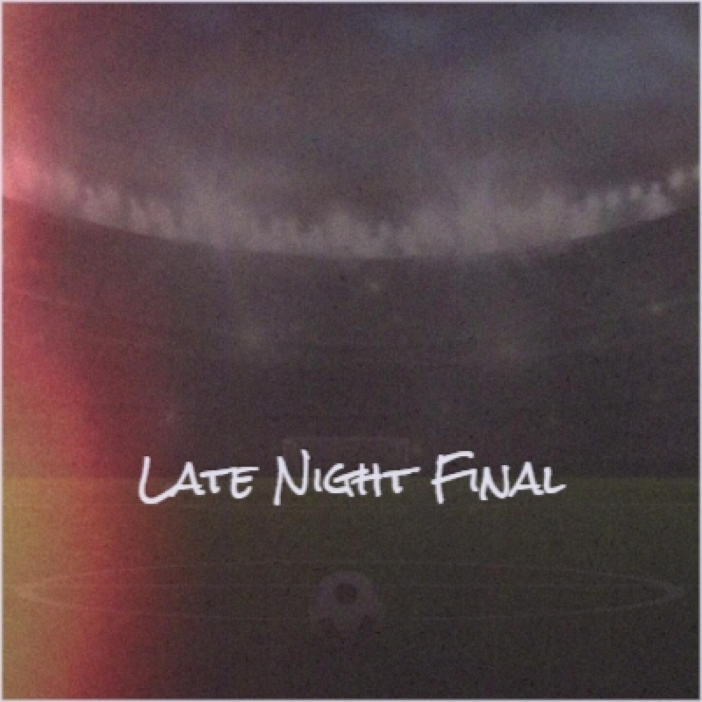 Релиз Late Night Final