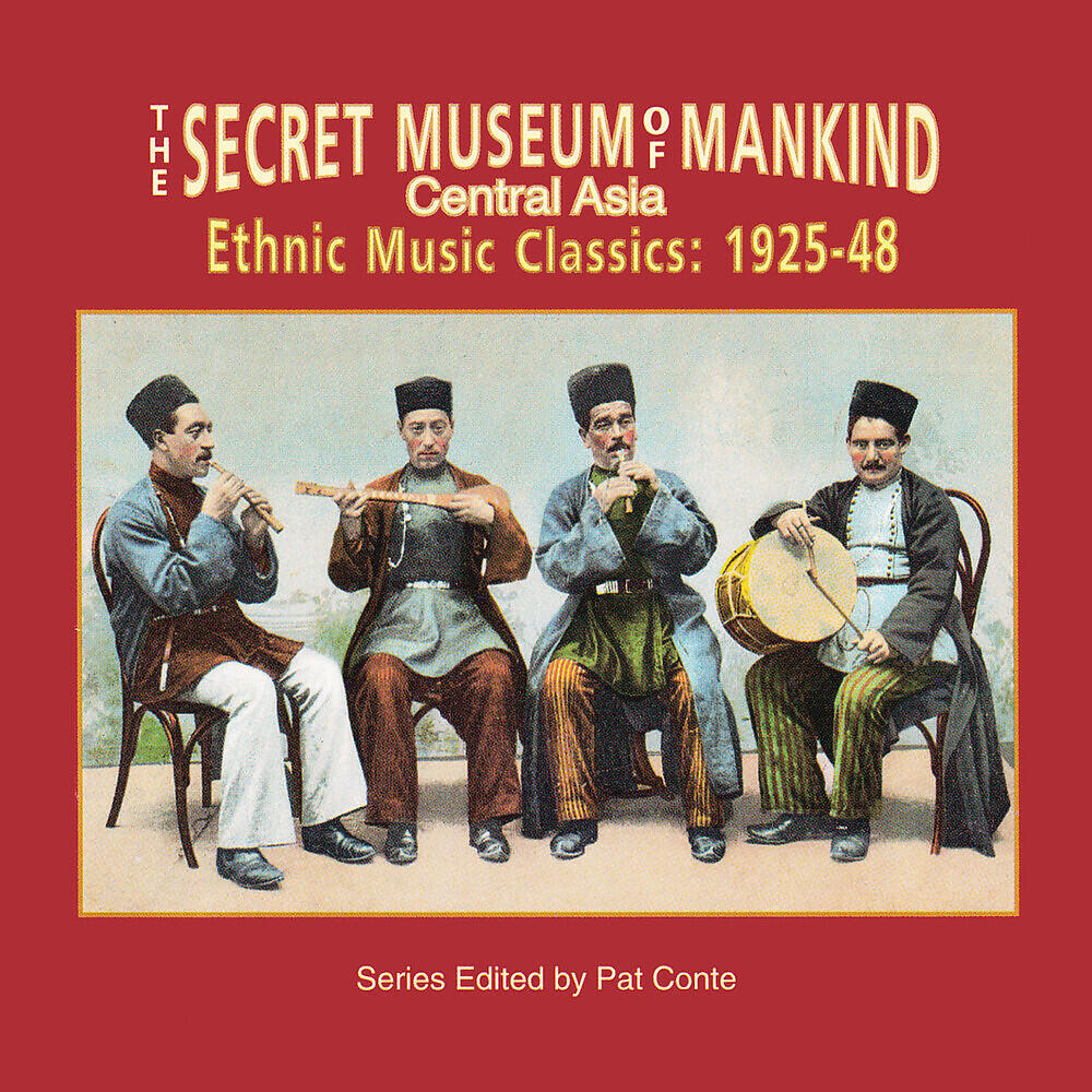 Релиз The Secret Museum of Mankind - Central Asia - Ethnic Music Classics: 1925-48