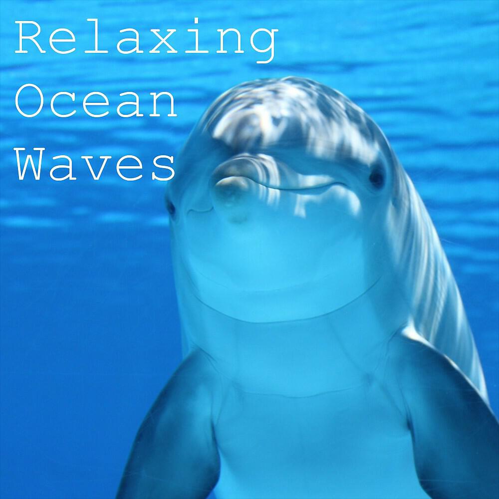 Трек Relaxing Ocean Waves (Baby Sleep Sound, Concentrate, Focus)