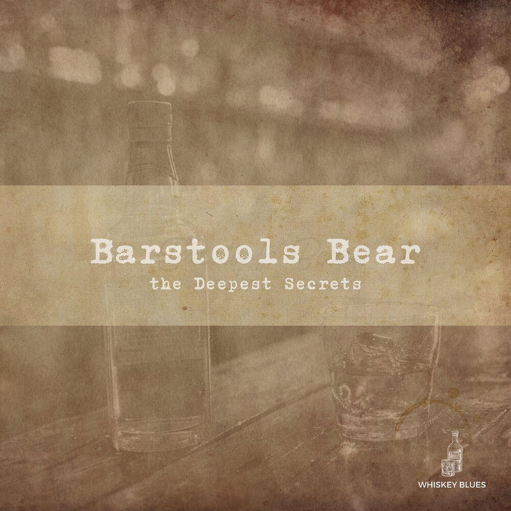 Релиз Barstools Bear the Deepest Secrets