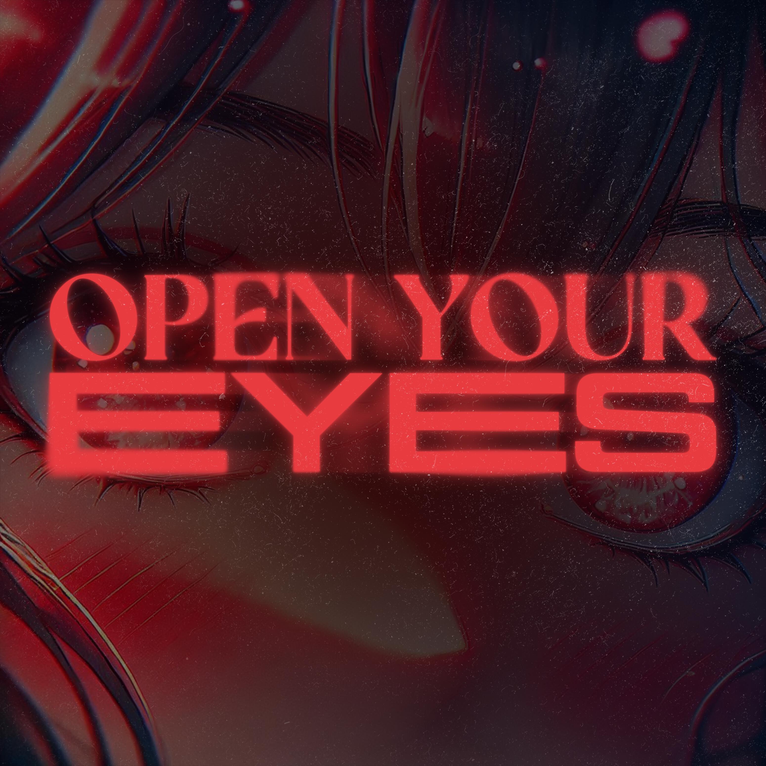 Релиз Open Your Eyes