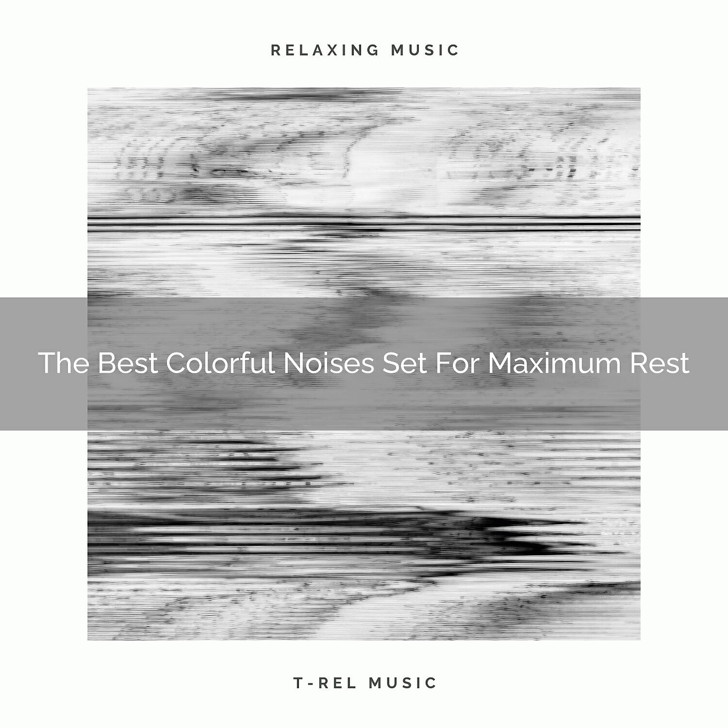 Релиз The Best Colorful Noises Set For Maximum Rest