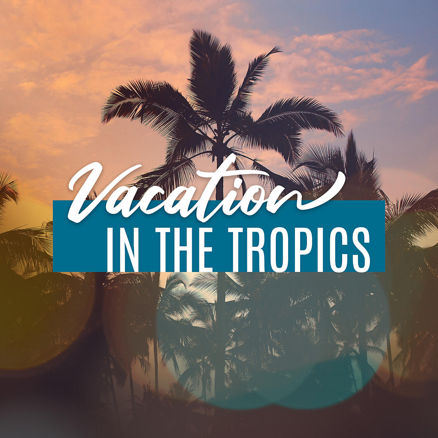 Релиз Vacation in the Tropics