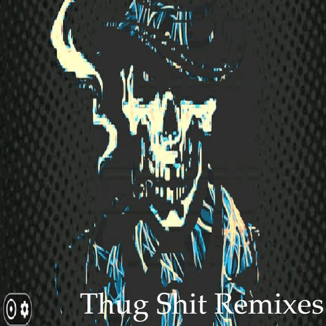 Релиз Thug Shit Remixes