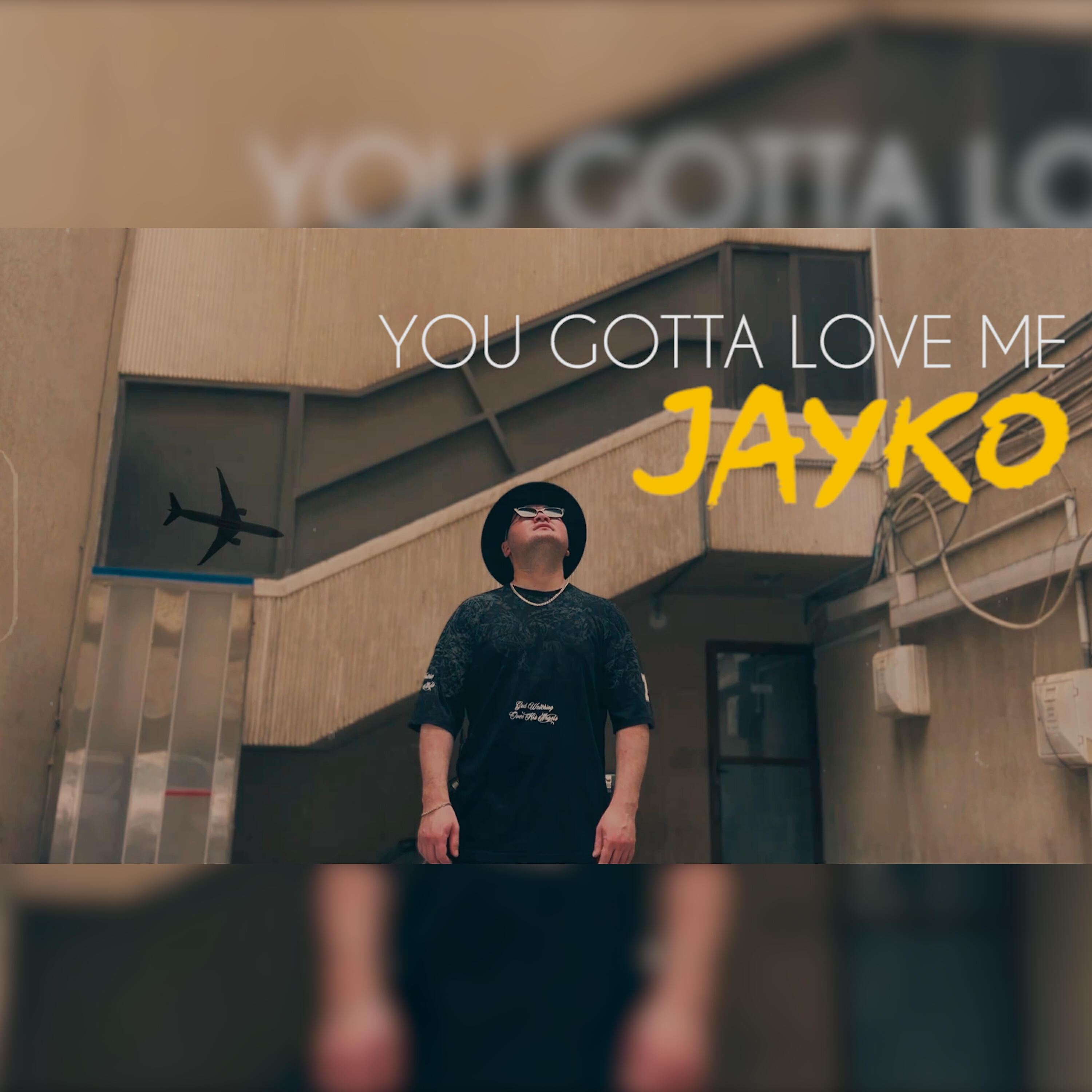 Скачать песню Jayko - You Gotta Love Me бесплатно в MP3 для Android и iOS