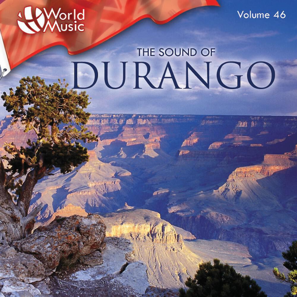 Релиз World Music Vol. 46: The Sound of Durango