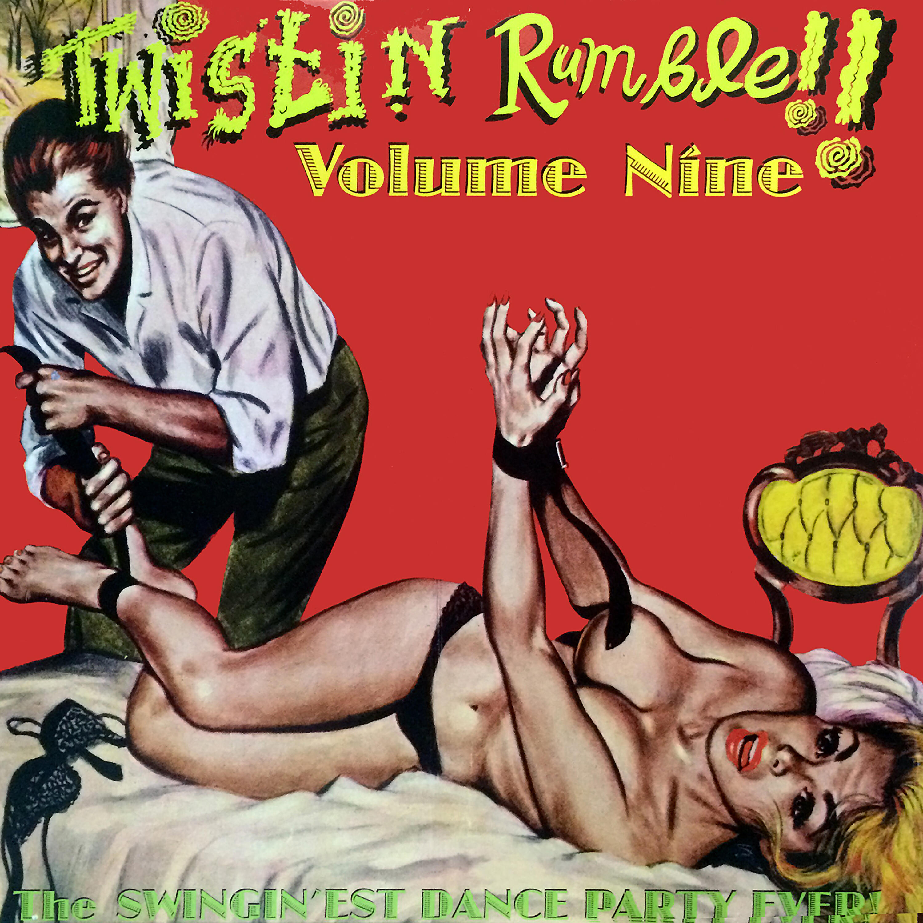 Релиз Twistin Rumble!! Vol.9, The Swingin'est Dance Party Ever!