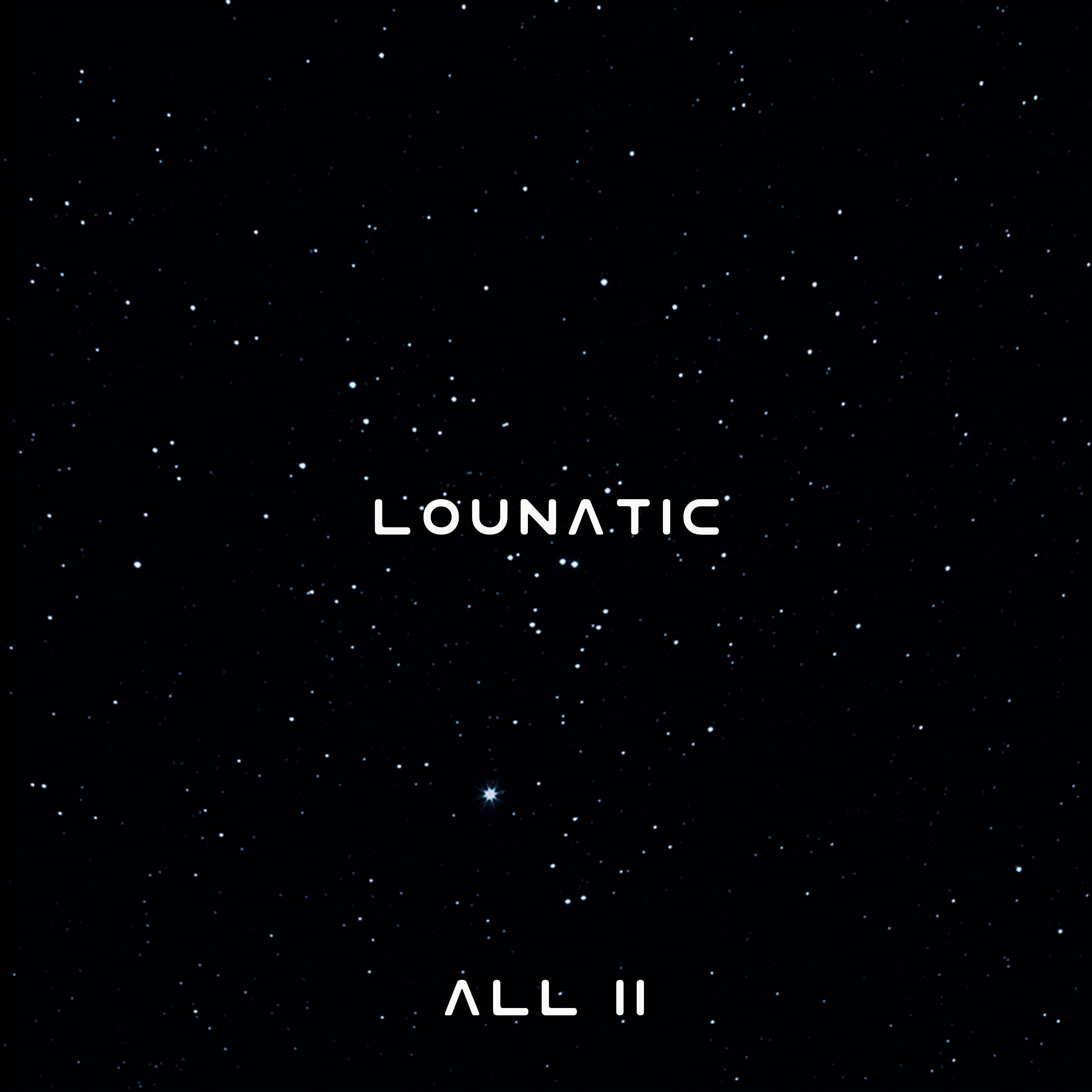 Lounatic - Dont Me