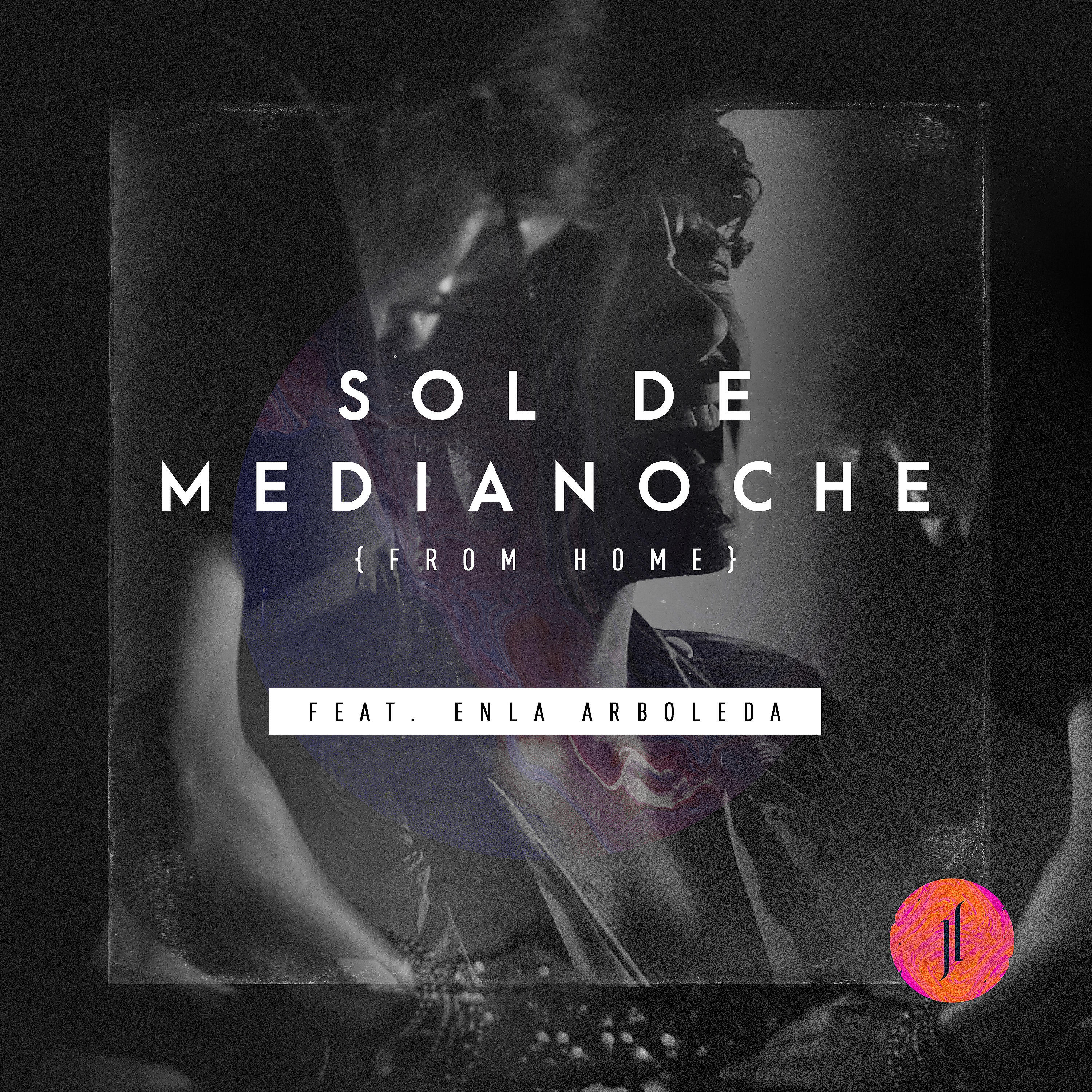 Релиз Sol de Medianoche (From Home)