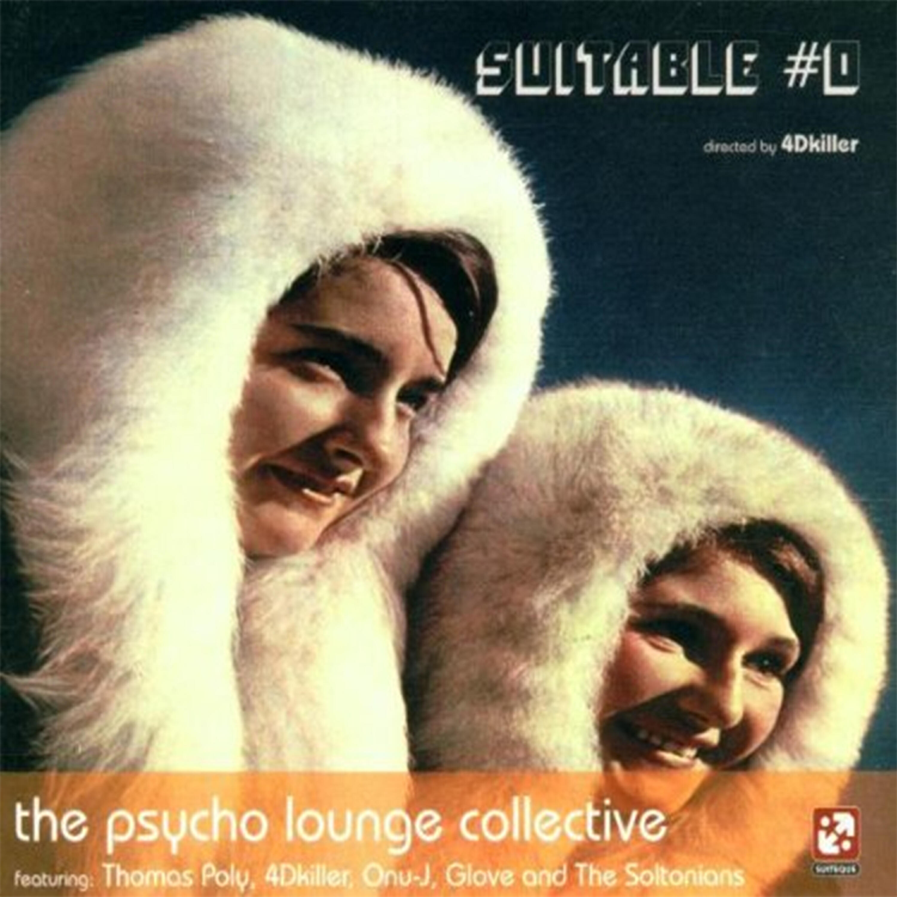 Постер альбома Suitable #0. The Psycho Lounge Collective
