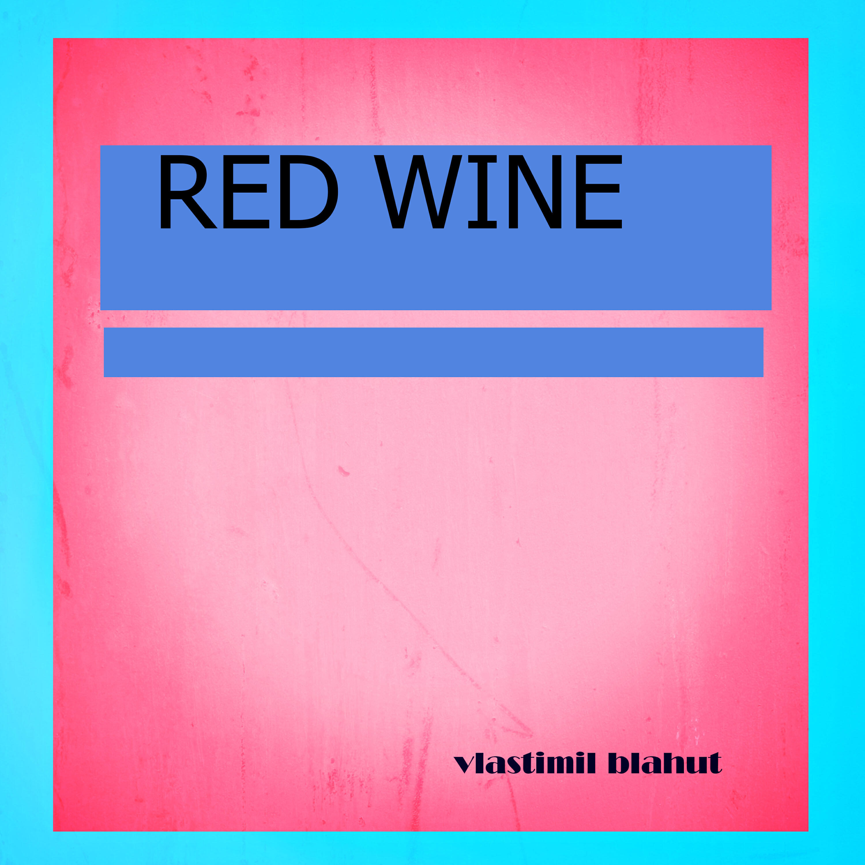Релиз Red Wine