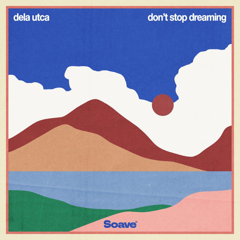 Релиз Don't Stop Dreaming
