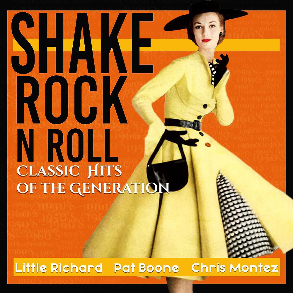 Релиз Shake Rock n Roll (Classic Hits of the Generation)