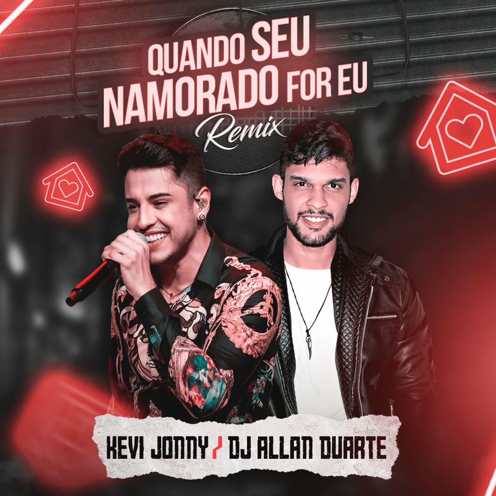 Релиз Quando Seu Namorado For Eu (Remix)