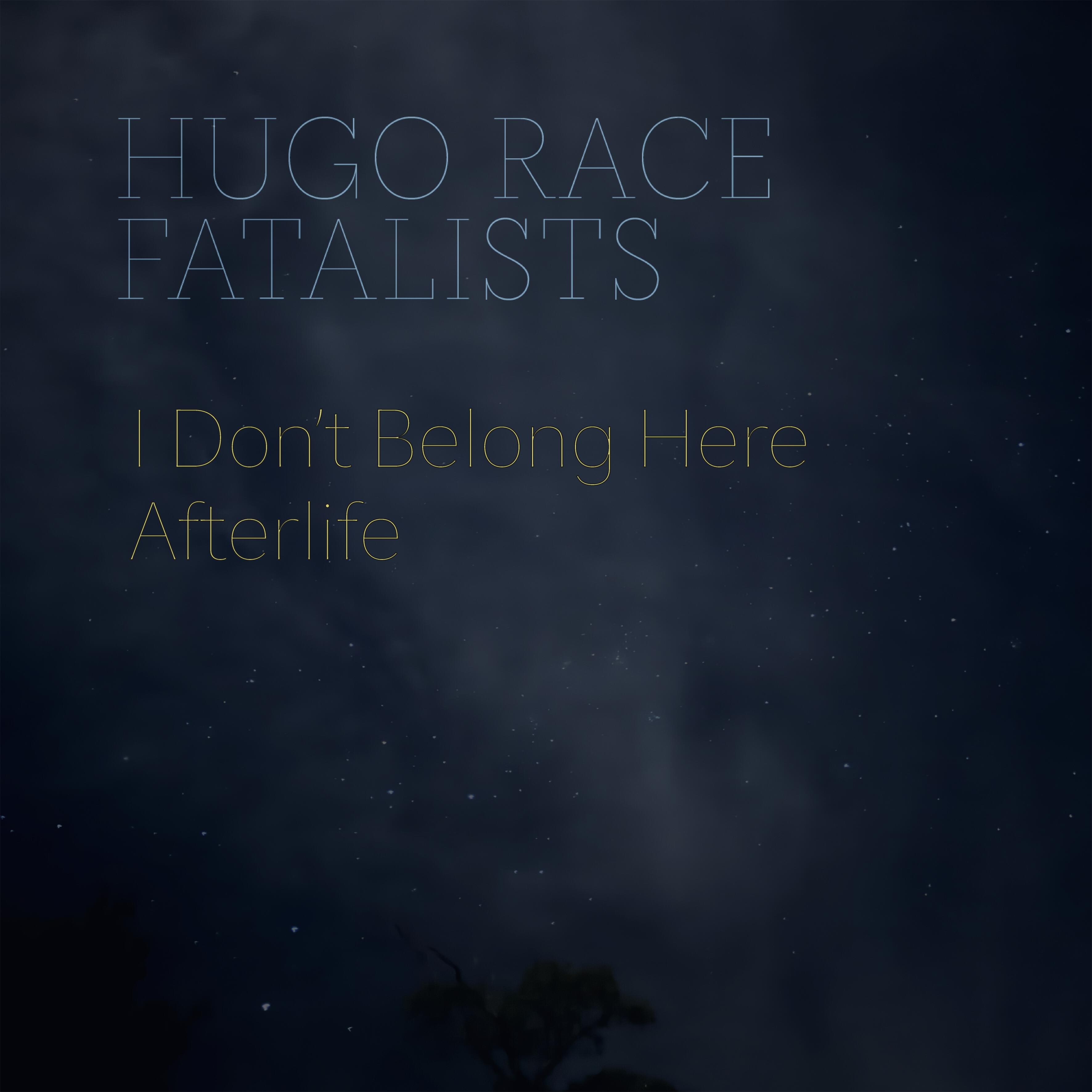 Релиз I Don't Belong Here / Afterlife