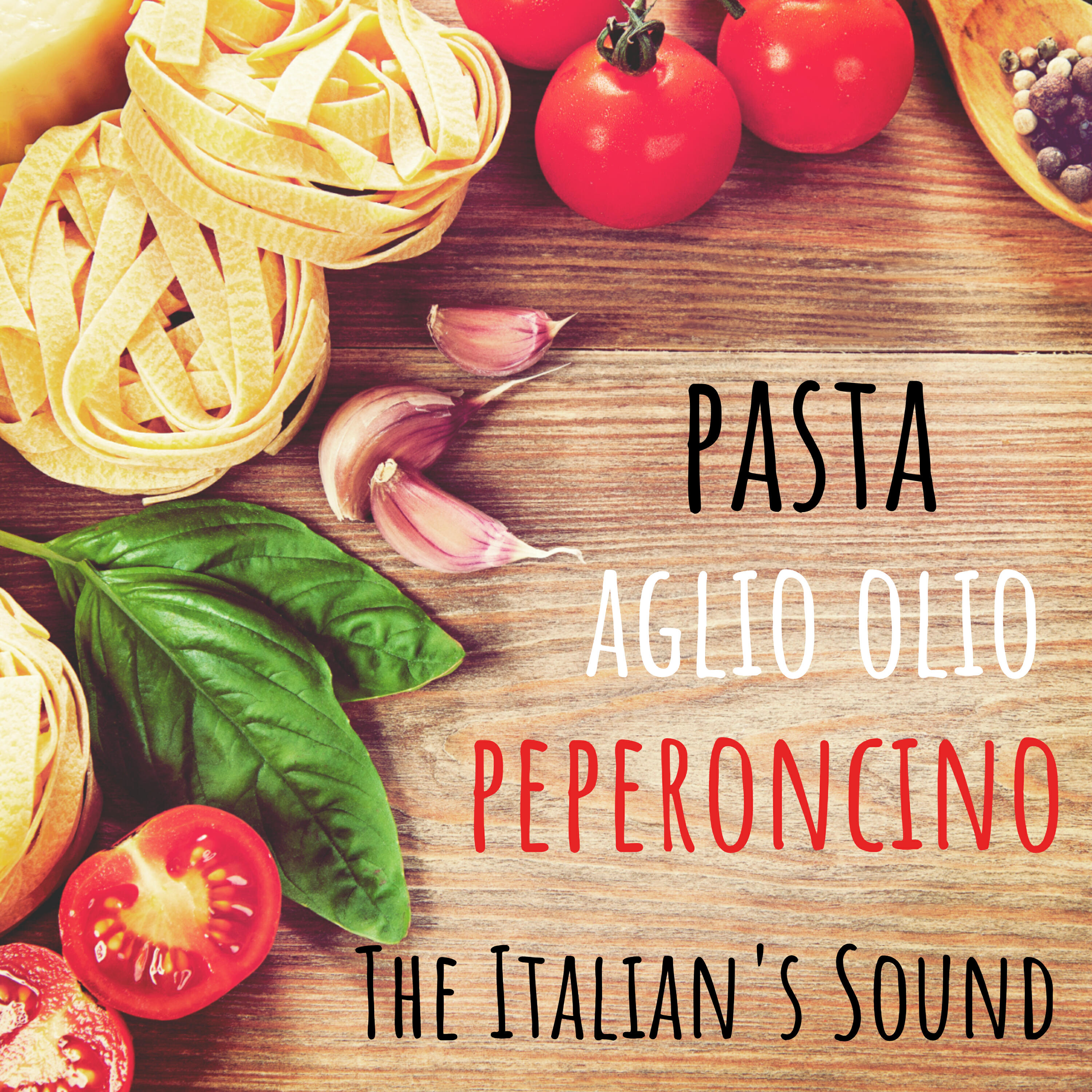 Релиз The Italian's Sound : Pasta Aglio Olio Peperoncino