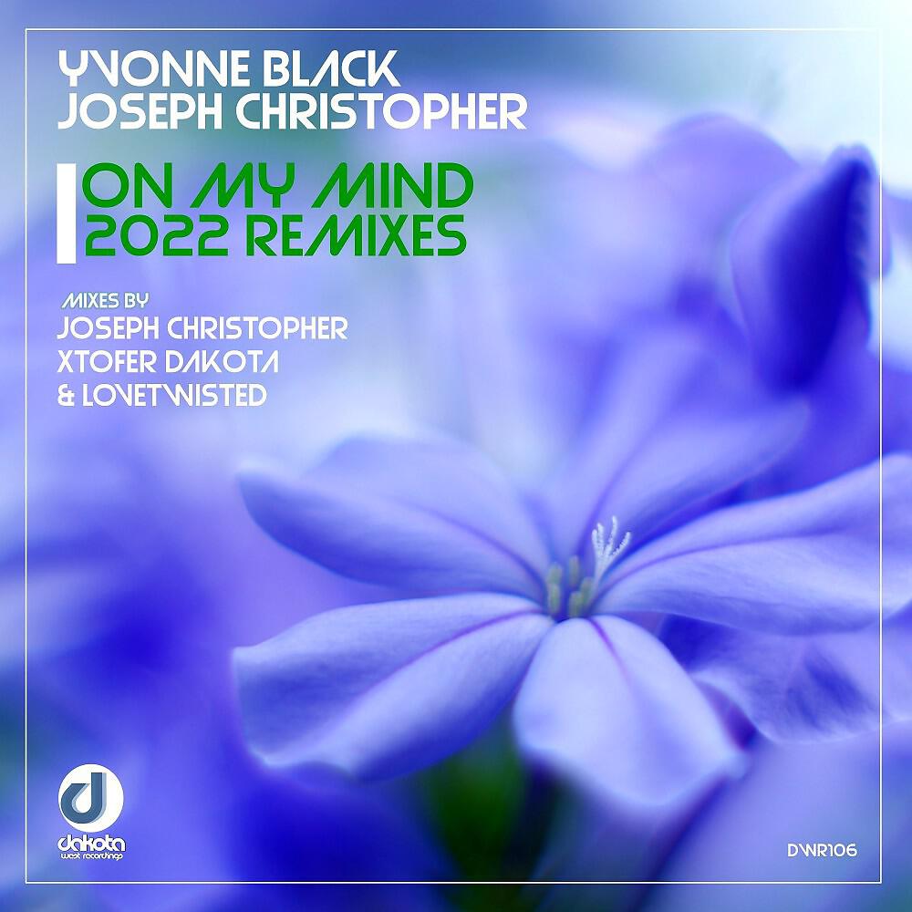 Релиз On My Mind (2022 Remixes)