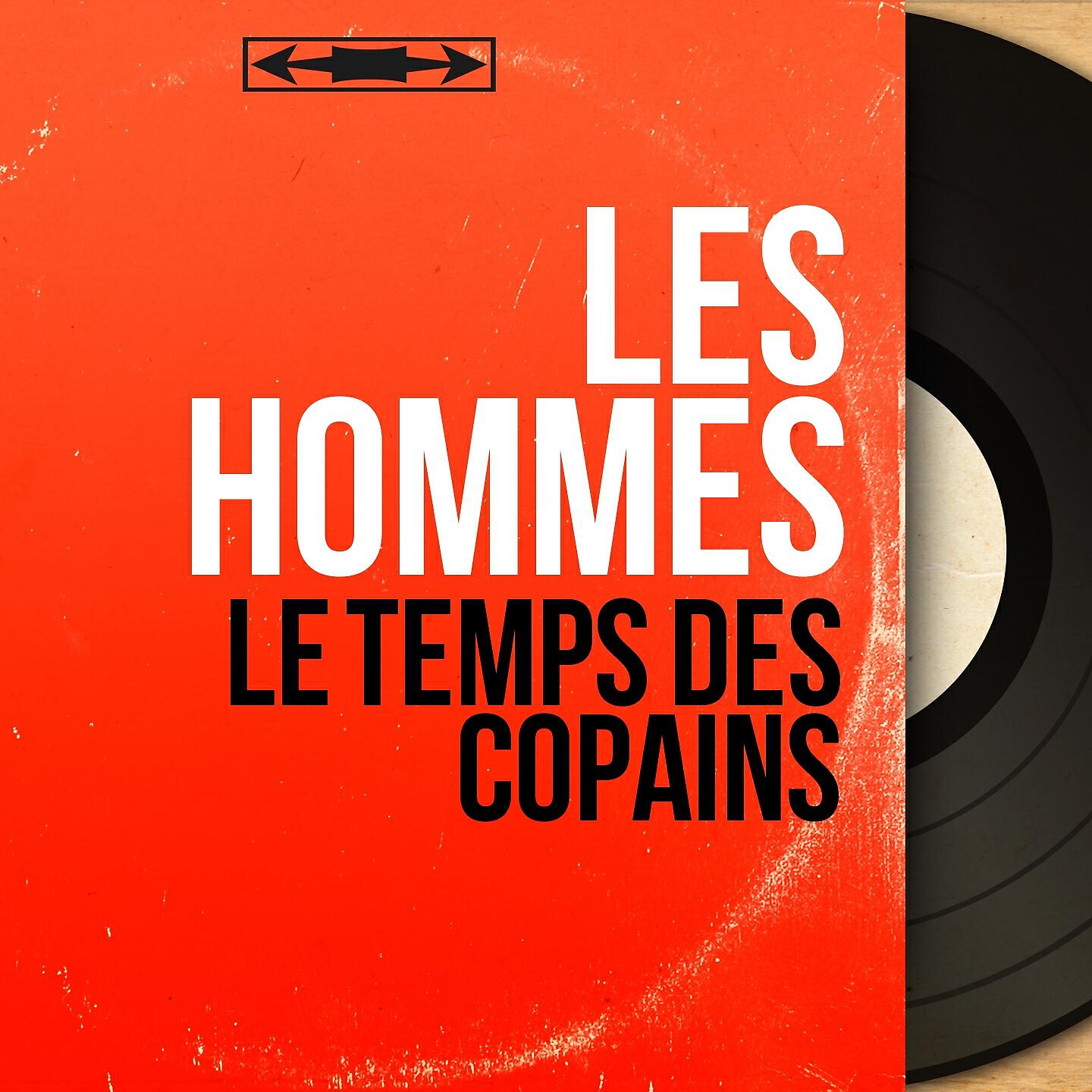 Релиз Le temps des copains