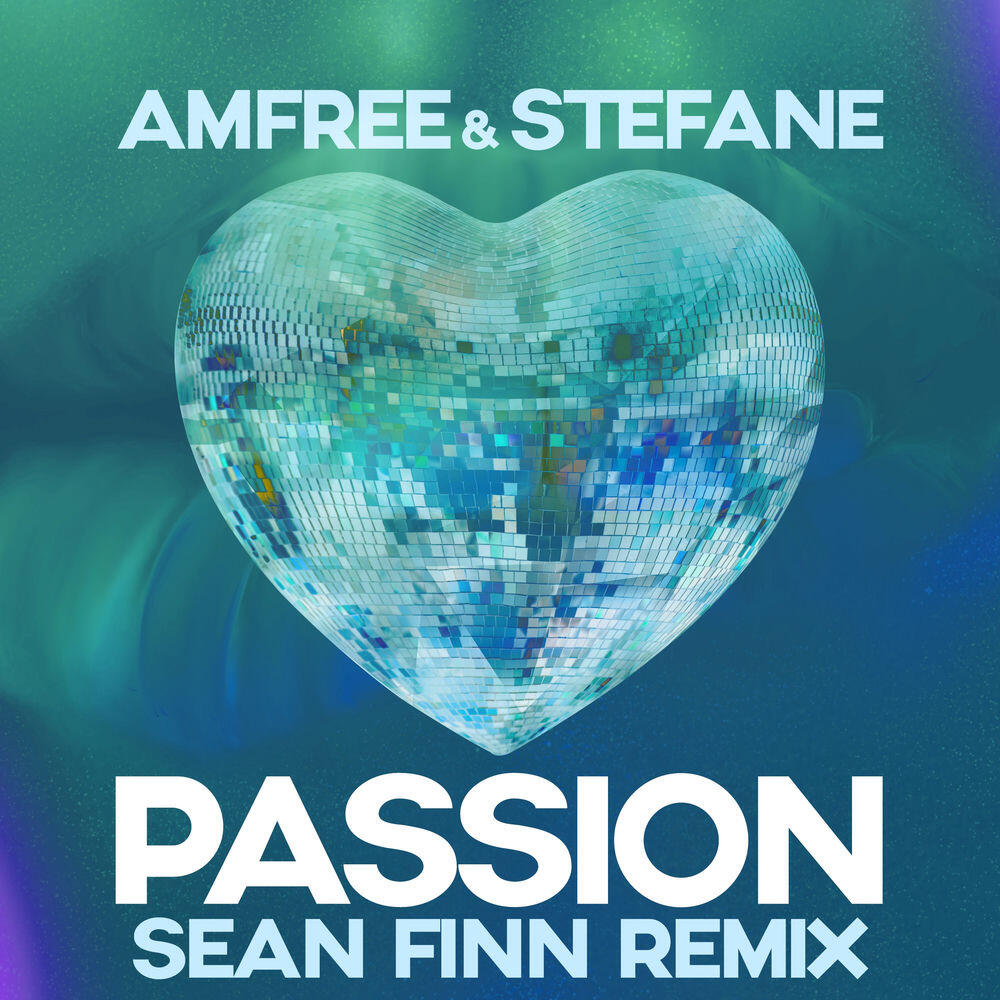 Релиз Passion (Sean Finn Remix)