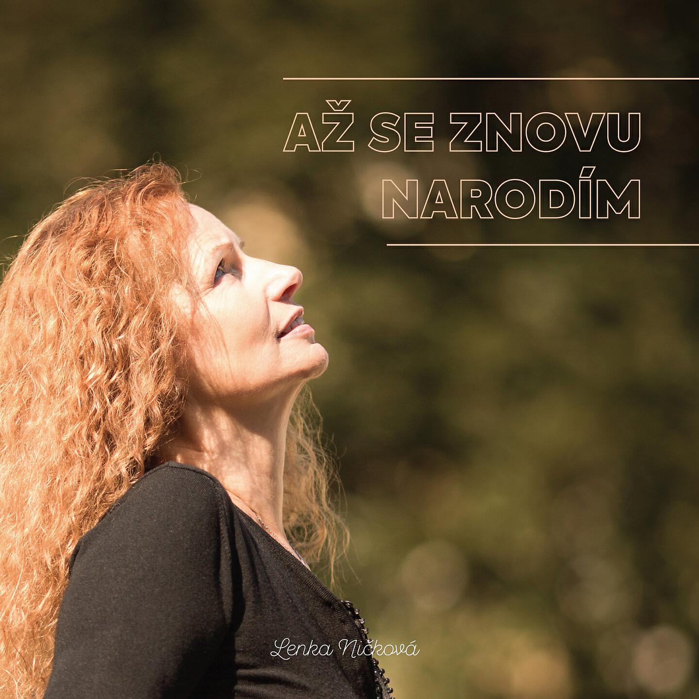Релиз Až se znovu narodím