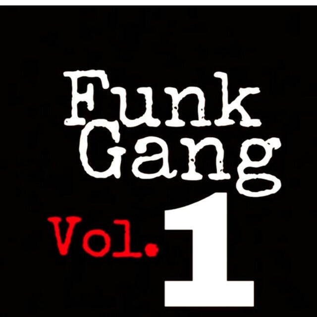 Релиз Funk Gang, Vol. 1