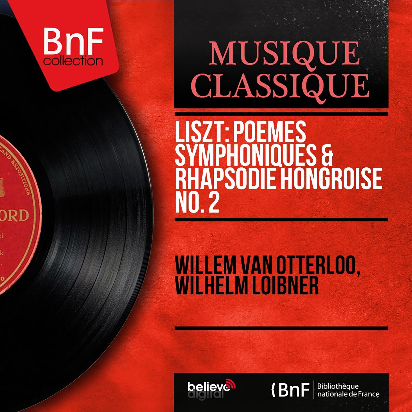 Релиз Liszt: Poèmes symphoniques & Rhapsodie hongroise No. 2 (Mono Version)