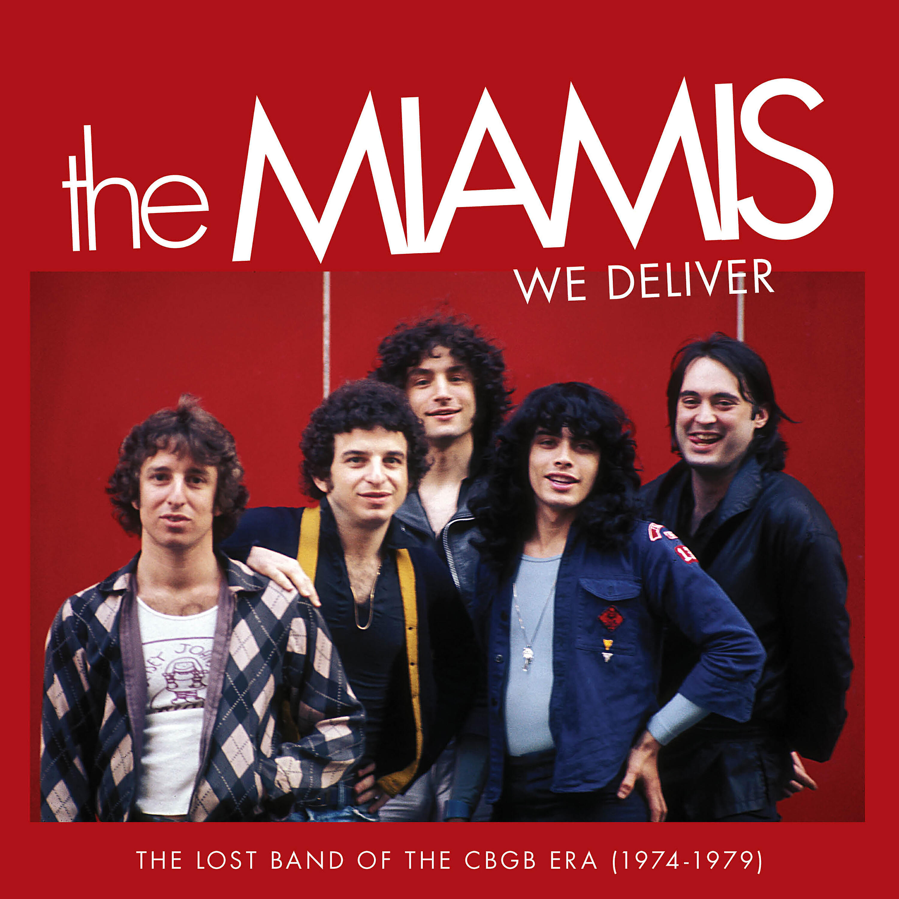 Релиз We Deliver: The Lost Band of the CBGB Era (1974-1979)