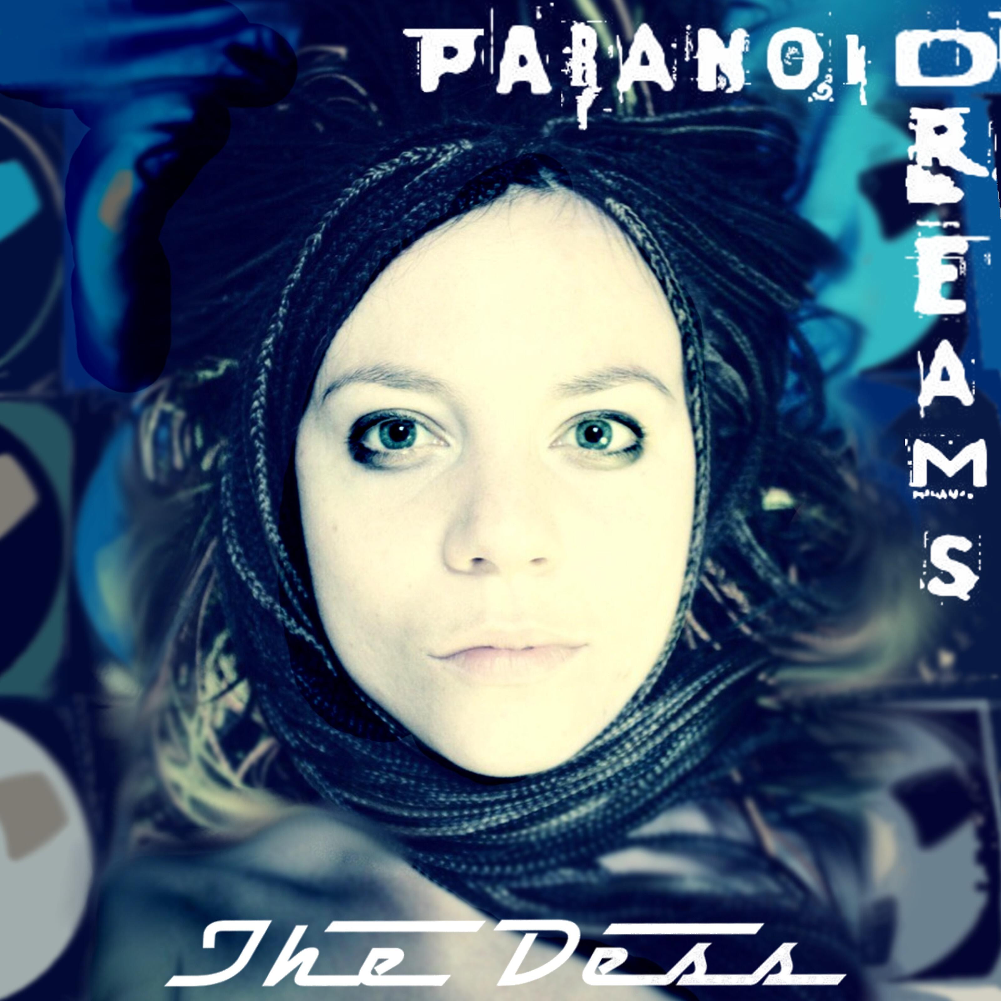 Релиз Paranoid Dreams