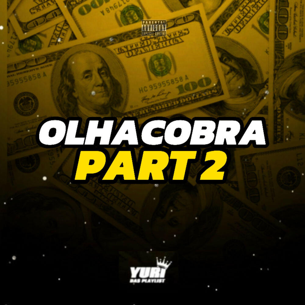 Релиз Olha Cobra Part 2