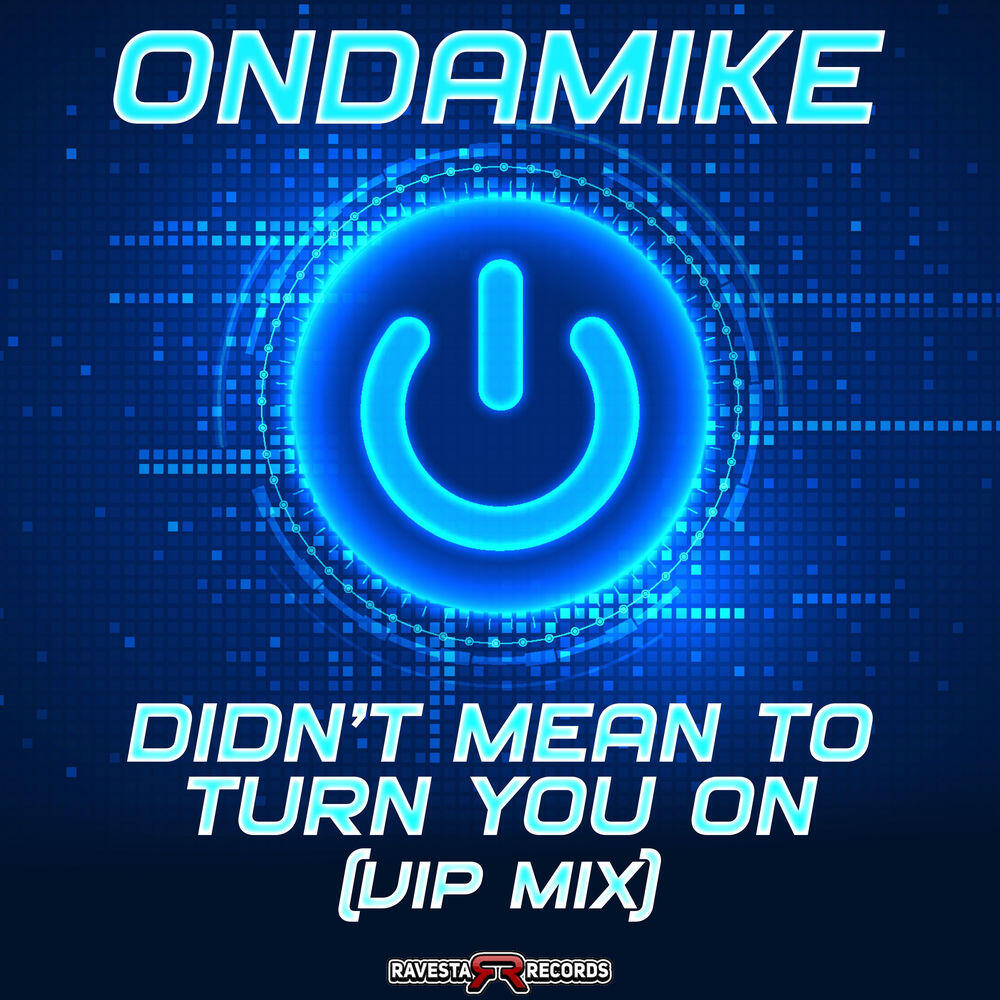 Релиз Didn't Mean To Turn You On