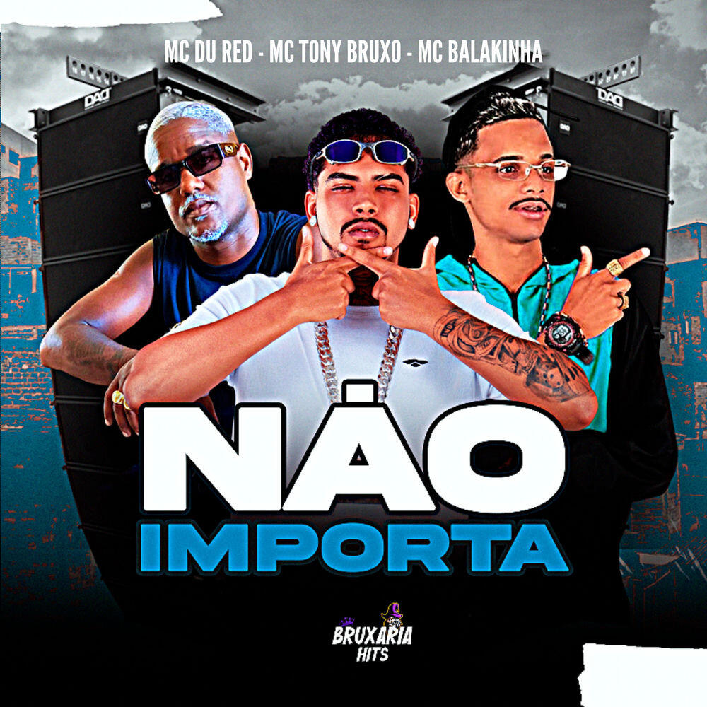 Релиз Não Importa