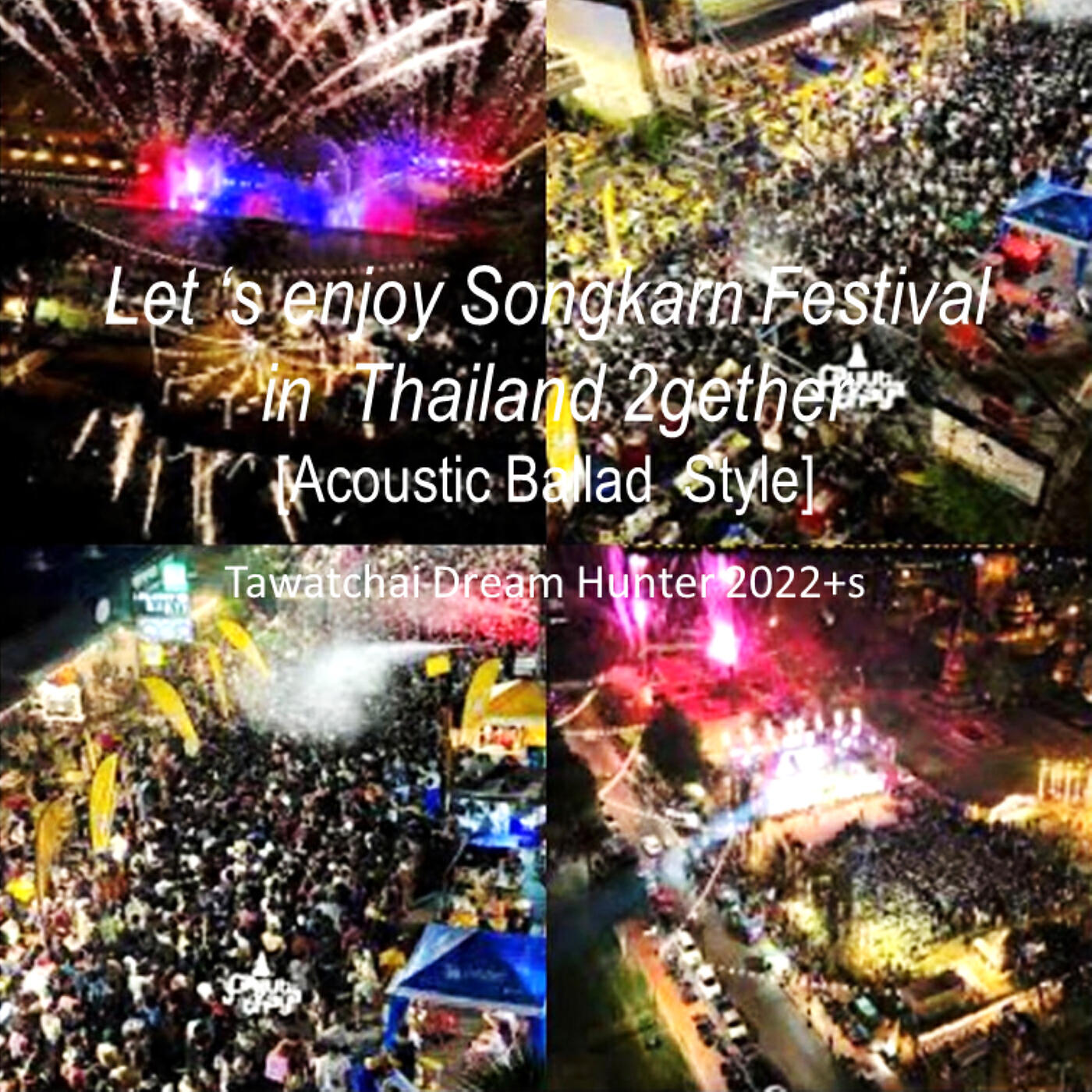 Релиз Let 's Enjoy Songkarn Festival in Thailand 2gether (Acoustic Ballad Style)