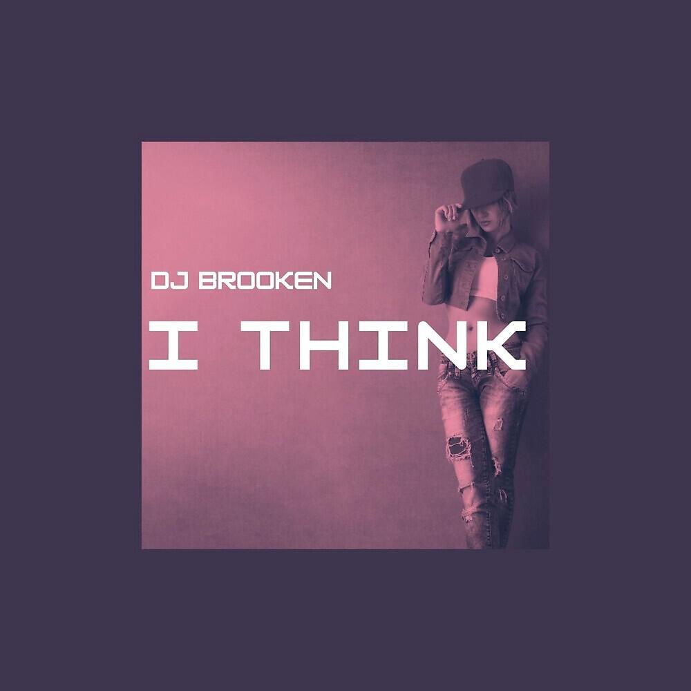 Релиз I Think