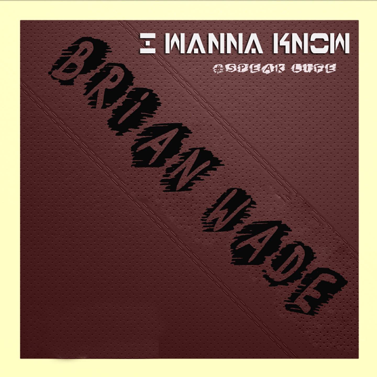 Релиз I Wanna Know