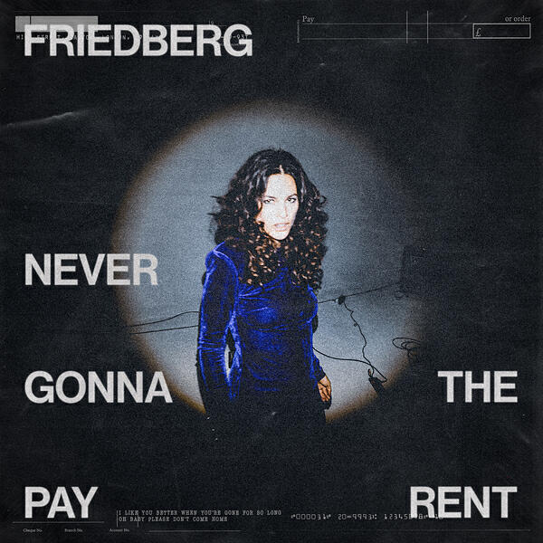 Релиз Never Gonna Pay the Rent