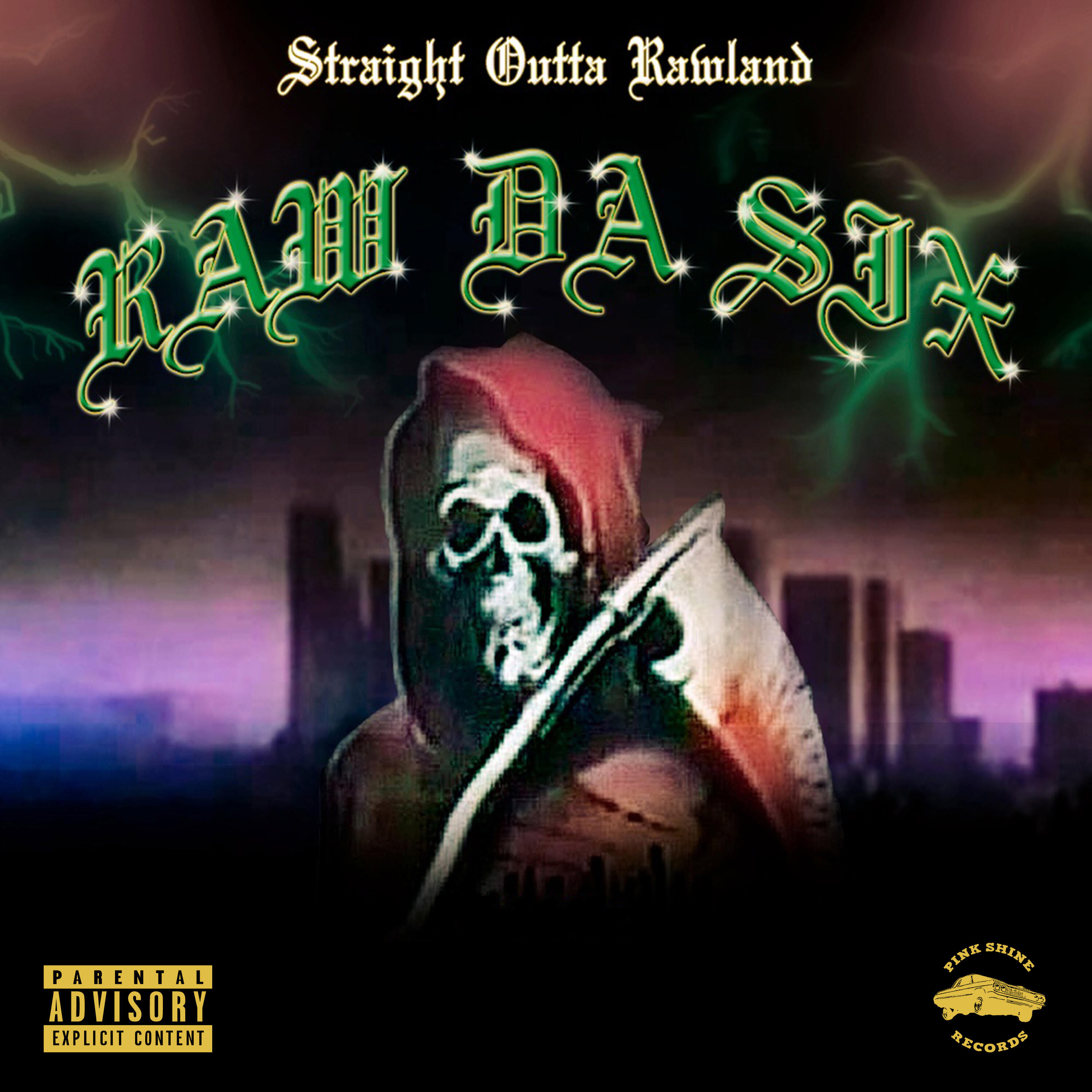Релиз Straight Outta Rawland