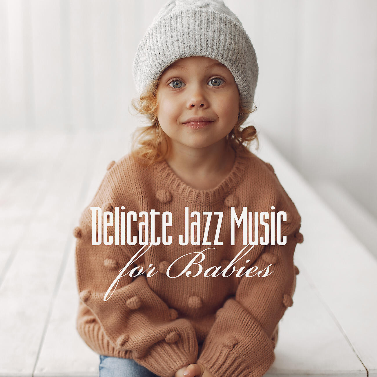 Релиз Delicate Jazz Music for Babies (Stay at Home, Stay Focused, Feel Relaxed)