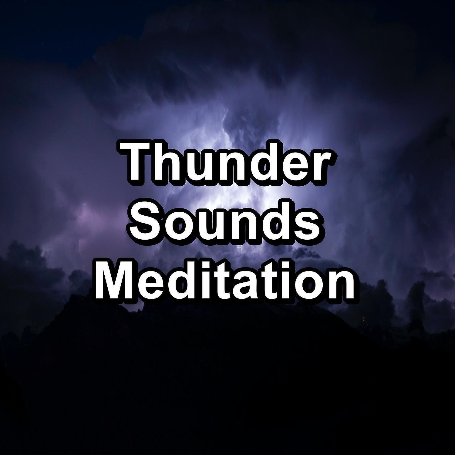 Релиз Thunder Sounds Meditation