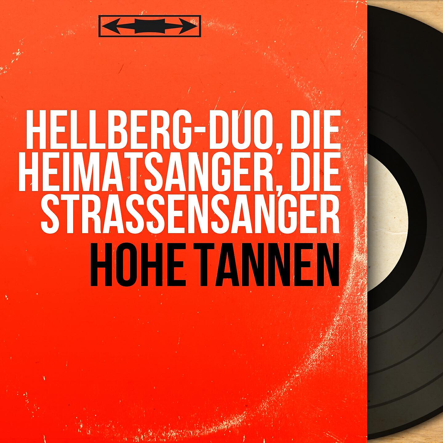 Hellberg-Duo, Die Heimatsänger, Die Strassensänger