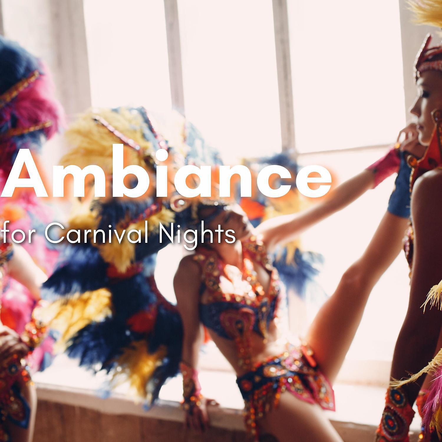 Релиз Ambiance for Carnival Nights
