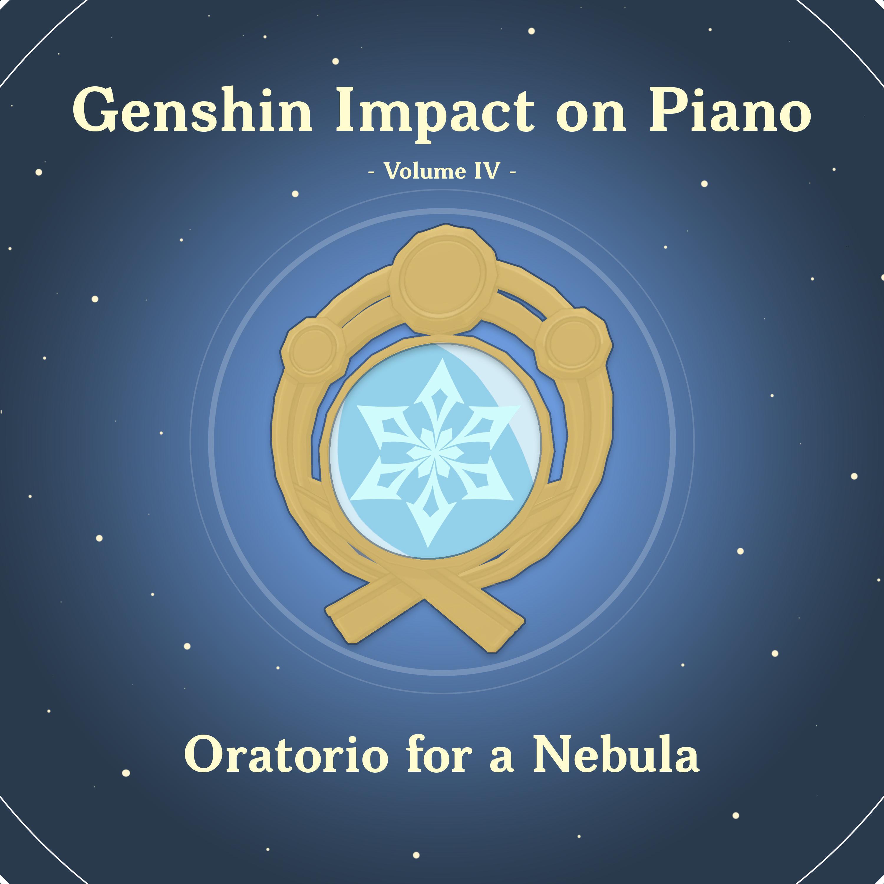 Релиз Genshin Impact on Piano, Volume 4 (Oratorio for a Nebula)