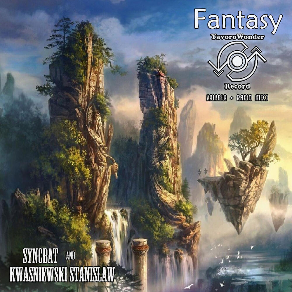 Релиз Fantasy (Single & Radio Mix)