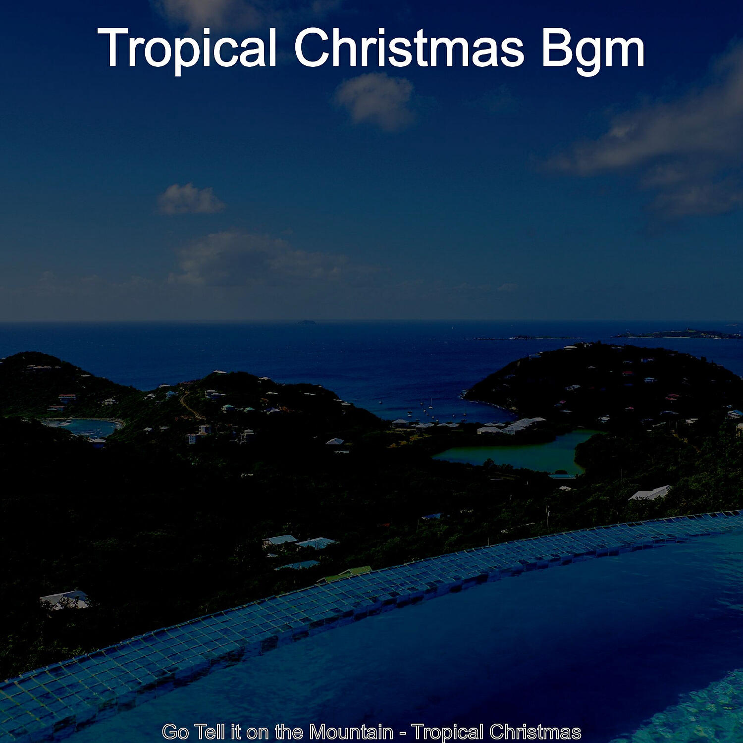 Релиз Go Tell it on the Mountain - Tropical Christmas