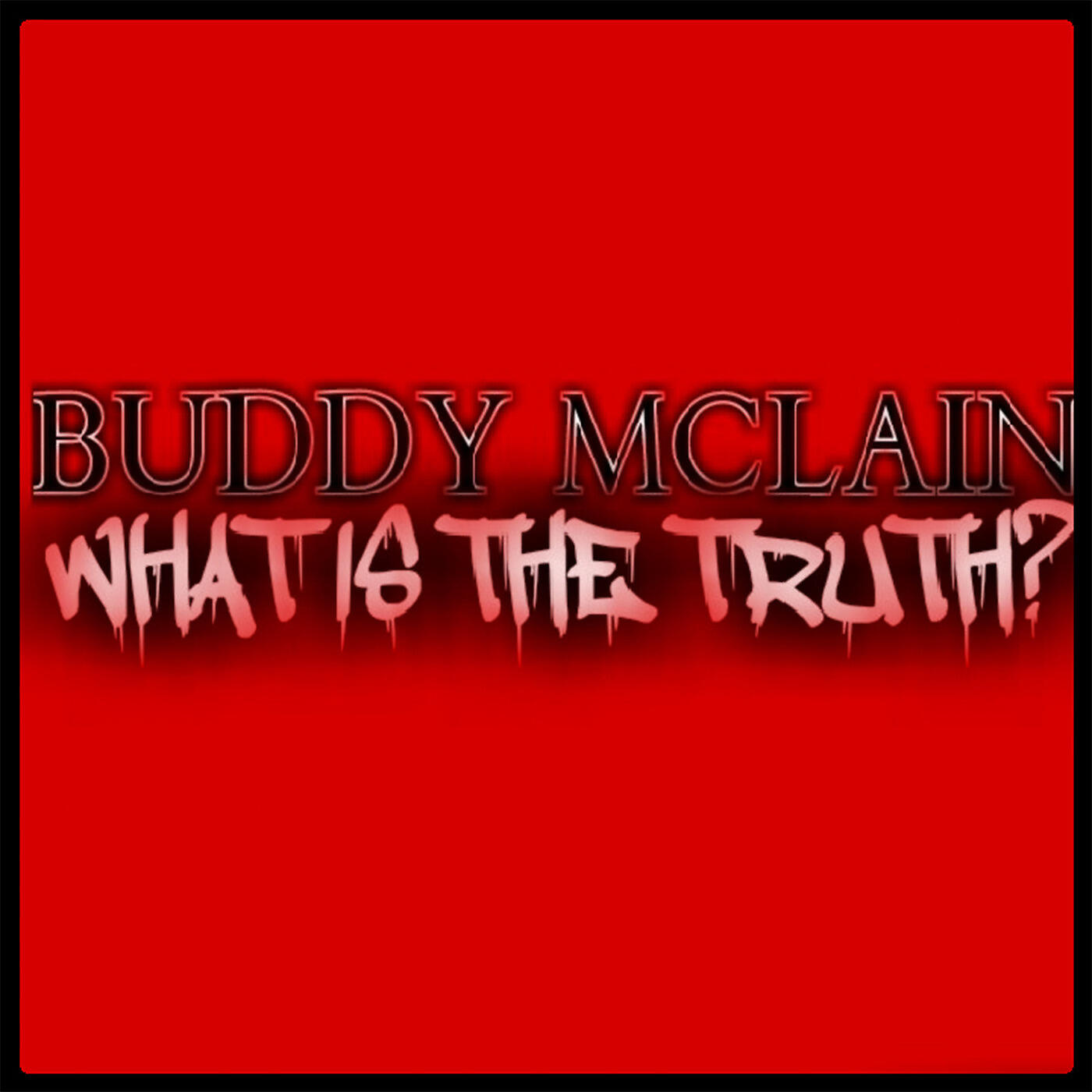Релиз What Is the Truth