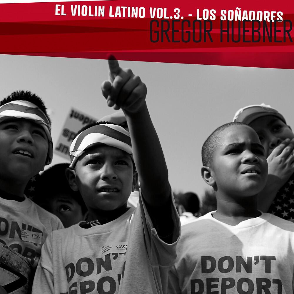 Релиз El Violin Latino, Vol. 3 / los Soñadores