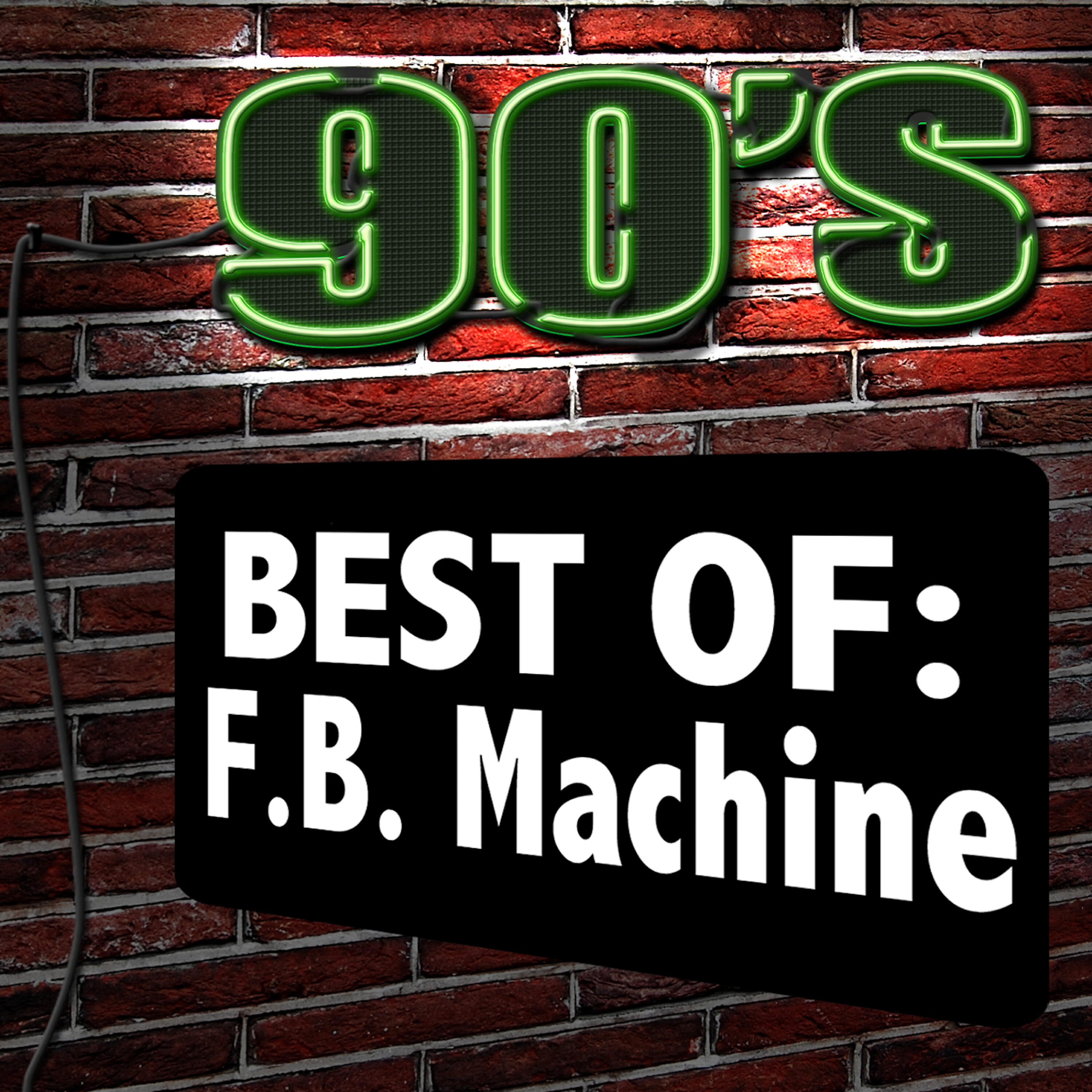Релиз 90's Best, F.B. Machine
