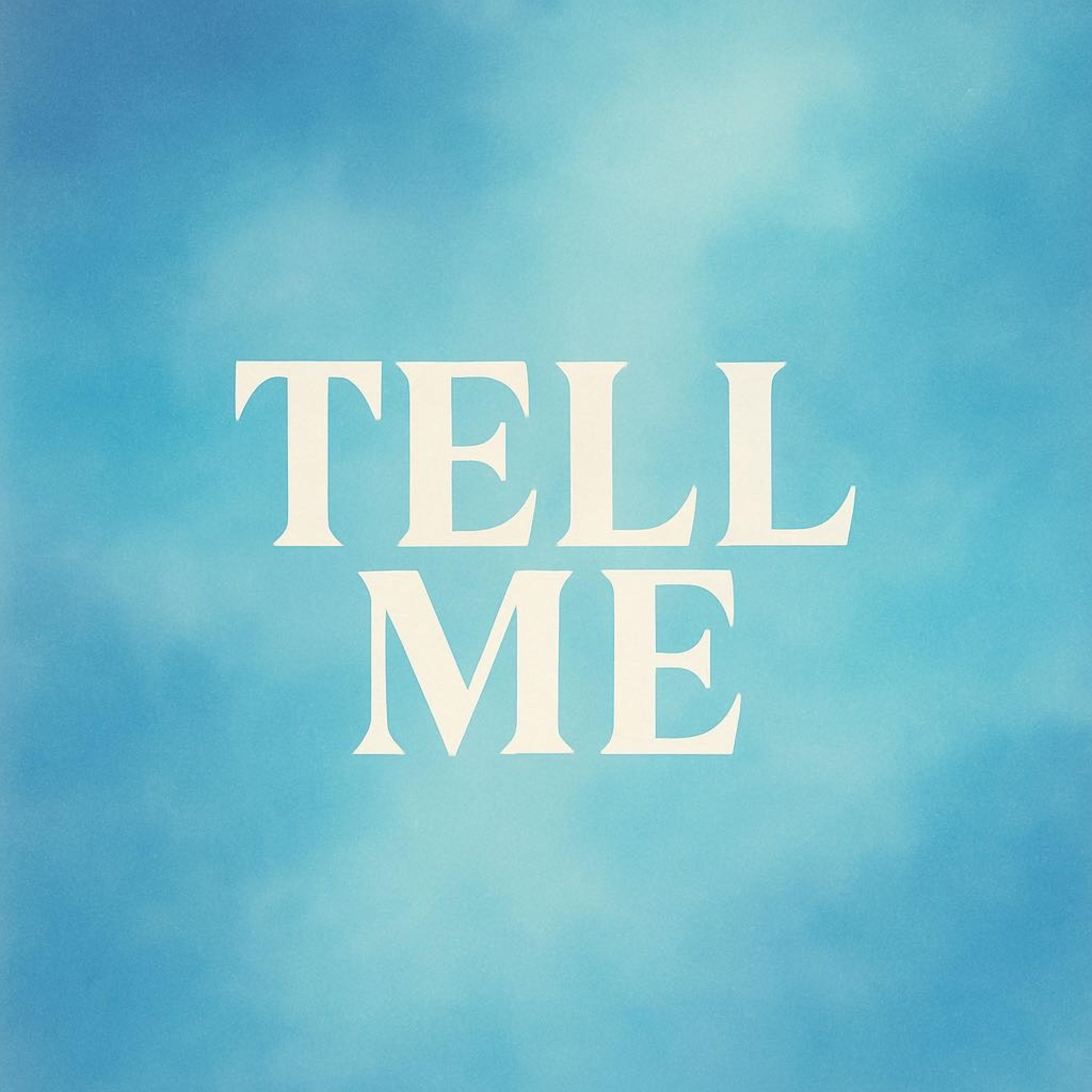 Релиз Tell Me