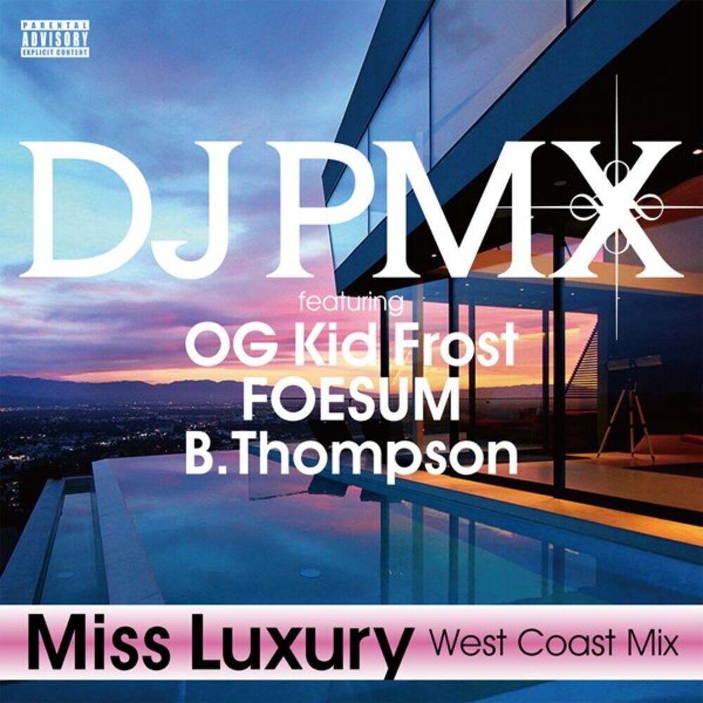 Релиз Miss Luxury (West Coast Mix)